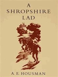A Shropshire Lad - A. E. Housman - E-Book