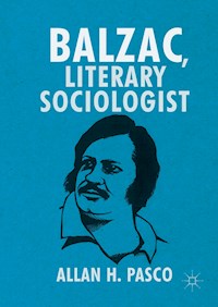 Balzac, Literary Sociologist - Allan H. Pasco - E-Book