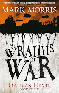 The Wraiths of War - Mark Morris - E-Book