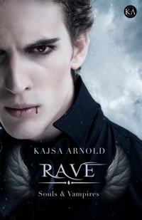 Rave - Kajsa  Arnold - E-Book