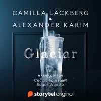 Glaciar - Camilla Läckberg - Hörbuch