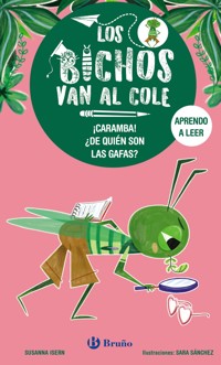 Los bichos van al cole, 3. ¡Caramba! ¿De quién son las gafas? - Susanna Isern - E-Book
