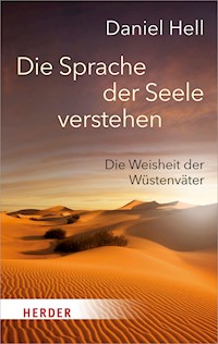 Die Sprache der Seele verstehen - Daniel Hell - E-Book