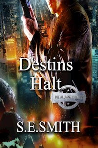 Destins Halt - S.E. Smith - E-Book