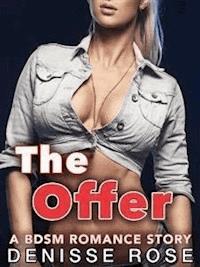 The Offer - Denisse Rose - kostenlos E-Book