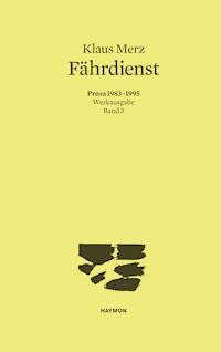 Fährdienst - Klaus Merz - E-Book