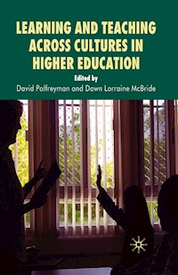 Learning and Teaching Across Cultures in Higher Education - - E-Book