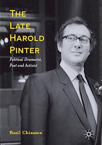 The Late Harold Pinter - Basil Chiasson - E-Book