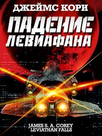 Падение Левиафана - Джеймс Кори - E-Book