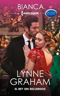 El rey sin recuerdos - Lynne Graham - E-Book