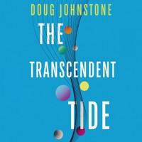 The Transcendent Tide - Doug Johnstone - Hörbuch