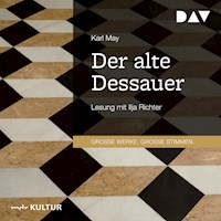 Der alte Dessauer - Karl May - Hörbuch