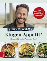 Klugen Appetit! - Dennis Wilms - E-Book