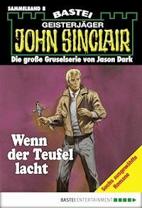 John Sinclair - Sammelband 8 - Jason Dark - E-Book