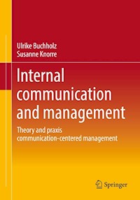 Internal communication and management - Ulrike Buchholz - E-Book