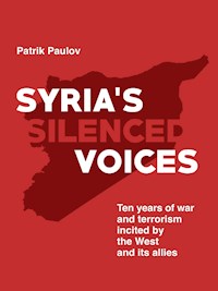 Syria's silenced voices - Patrik Paulov - E-Book