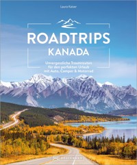 Roadtrips Kanada - Laura Kaiser - E-Book