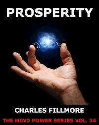 Prosperity - Charles Fillmore - E-Book