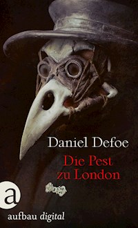 Die Pest in London - Daniel Defoe - E-Book + Hörbuch