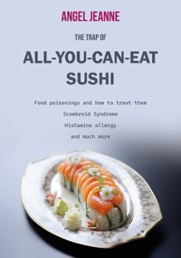 The Trap of All-You-Can-Eat Sushi - Angel Jeanne - E-Book