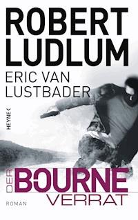 Der Bourne Verrat - Robert Ludlum - E-Book