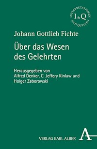 Über das Wesen des Gelehrten - Johann Gottlieb Fichte - E-Book