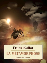 La Métamorphose - Franz  kafka - E-Book