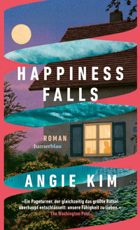 Happiness Falls - Angie Kim - E-Book