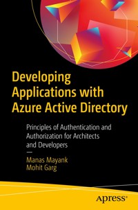 Developing Applications with Azure Active Directory - Manas Mayank - E-Book