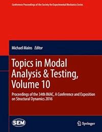 Topics in Modal Analysis & Testing, Volume 10 -  - E-Book