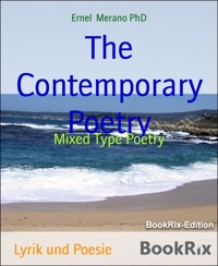 The Contemporary Poetry - Ernel Merano PhD - E-Book