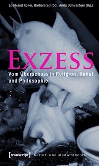 Exzess -  - E-Book