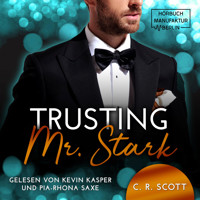 Trusting Mr. Stark (ungekürzt) - C. R. Scott - Hörbuch