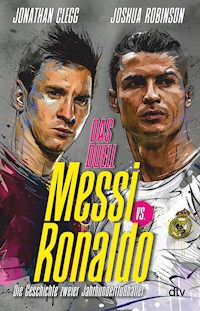 Messi vs. Ronaldo - Jonathan Clegg - E-Book