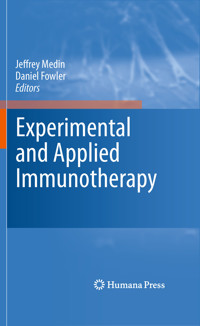 Experimental and Applied Immunotherapy -  - E-Book