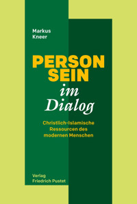 Person-Sein im Dialog - Markus Kneer - E-Book