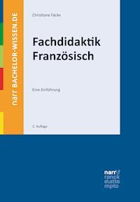 Fachdidaktik Französisch - Christiane Fäcke - E-Book