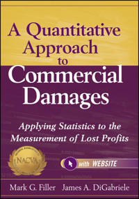 A Quantitative Approach to Commercial Damages - Mark G. Filler - E-Book