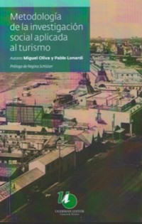 Metodología de la Investigación Social aplicada al Turismo - Miguel Oliva - E-Book