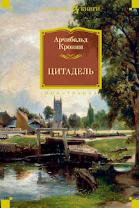 Цитадель - Арчибальд Кронин - E-Book