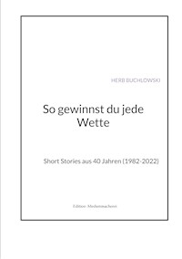 So gewinnst du jede Wette - Herb Buchlowski - E-Book