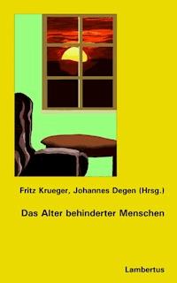 Das Alter behinderter Menschen - Fritz Krüger - E-Book
