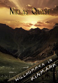 Willkommen in Kinmark - Niklas Quast - E-Book