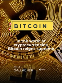 Bitcoin - Isla L. Gallagher - E-Book