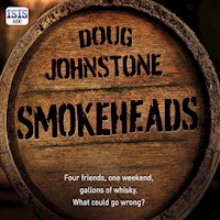 Smokeheads - Doug Johnstone - Hörbuch