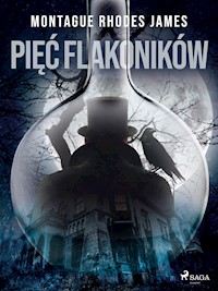 Pięć flakoników - Montague Rhodes James - E-Book