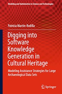 Digging into Software Knowledge Generation in Cultural Heritage - Patricia Martin-Rodilla - E-Book