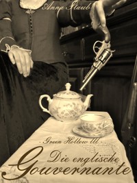 Die englische Gouvernante - Anna Staub - E-Book