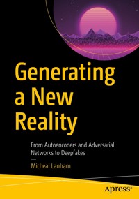 Generating a New Reality - Micheal Lanham - E-Book