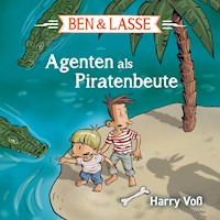 Ben und Lasse - Agenten als Piratenbeute - Harry Voß - Hörbuch